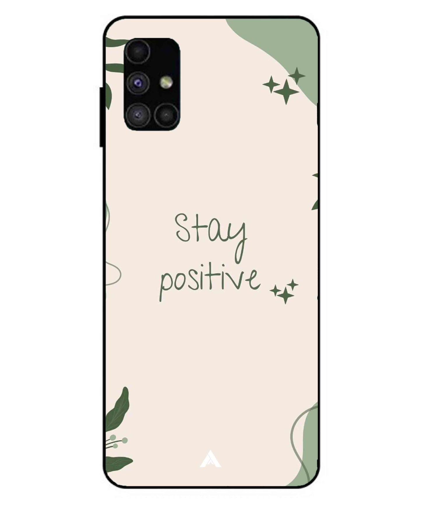 Stay Positive 1 Metal Back Cover Phone Case for Samsung Galaxy M51