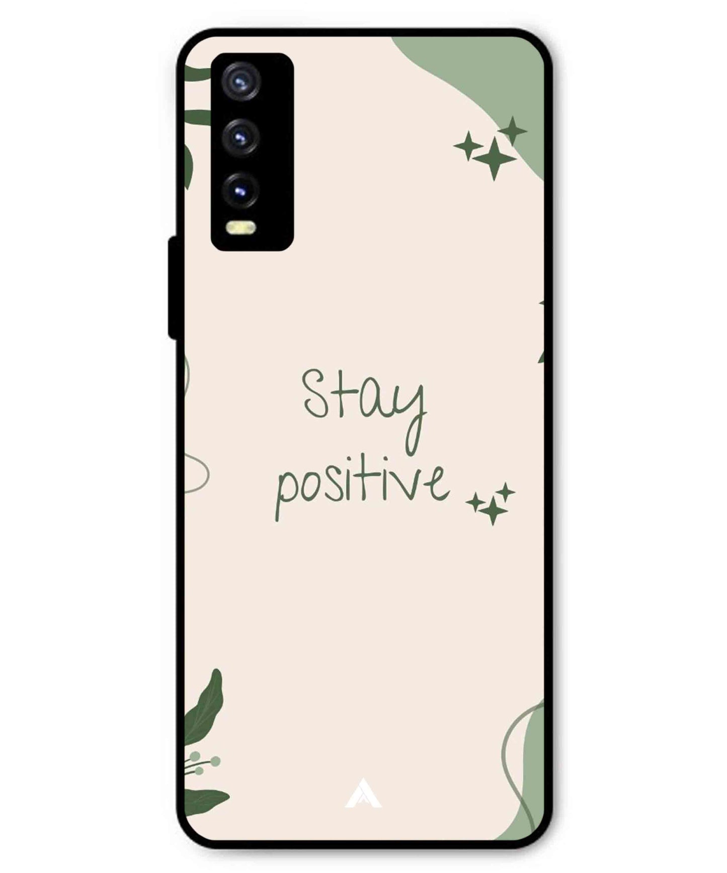 Stay Positive 1 Metal Back Cover Phone Case for Vivo Y20