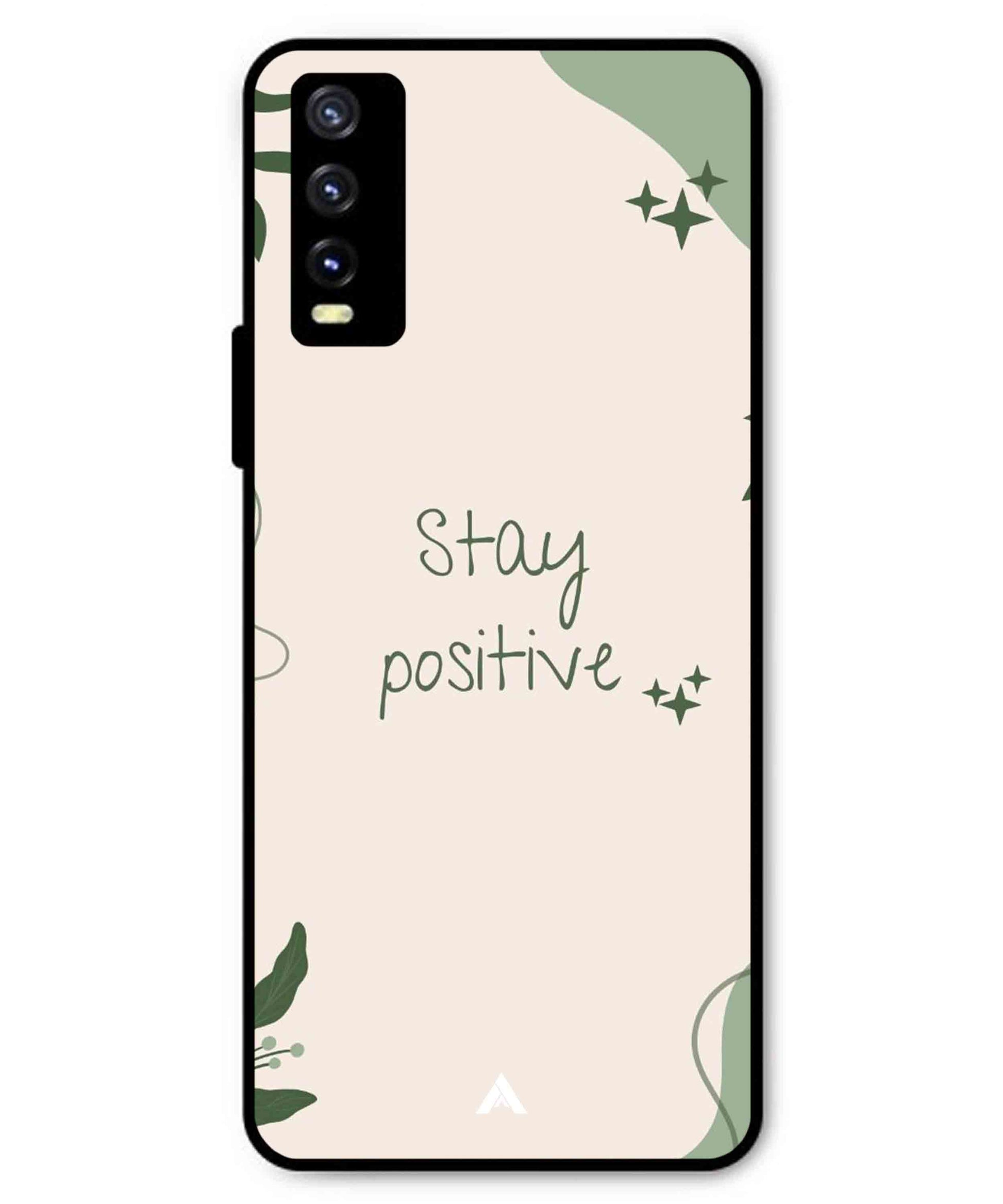 Stay Positive 1 Metal Back Cover Phone Case for Vivo Y20a