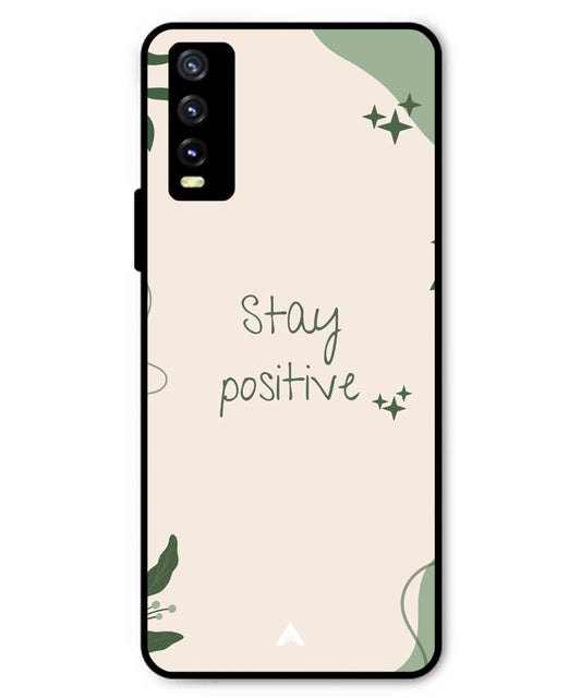 Stay Positive 1 Metal Back Cover Phone Case for Vivo Y20a