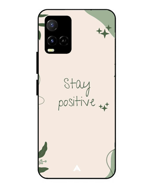 Stay Positive 1 Metal Back Cover Phone Case for Vivo Y21