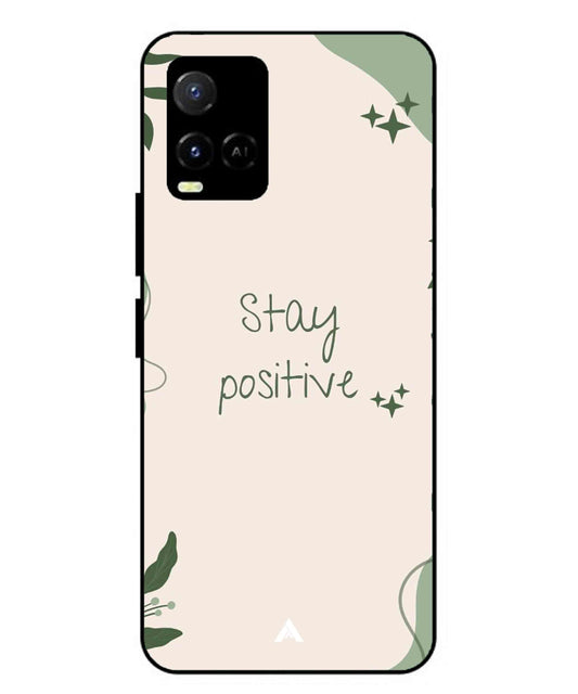Stay Positive 1 Metal Back Cover Phone Case for Vivo Y36