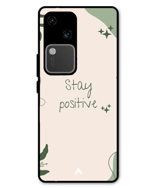 Stay Positive 1 Metal Back Cover Phone Case for Vivo v30