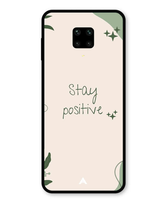 Stay Positive 1 Metal Back Cover Phone Case for Xiaomi Redmi Note 9 Pro Max