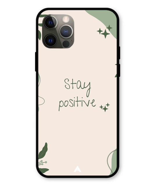 Stay Positive 1 Metal Back Cover Phone Case for iPhone 12 Pro