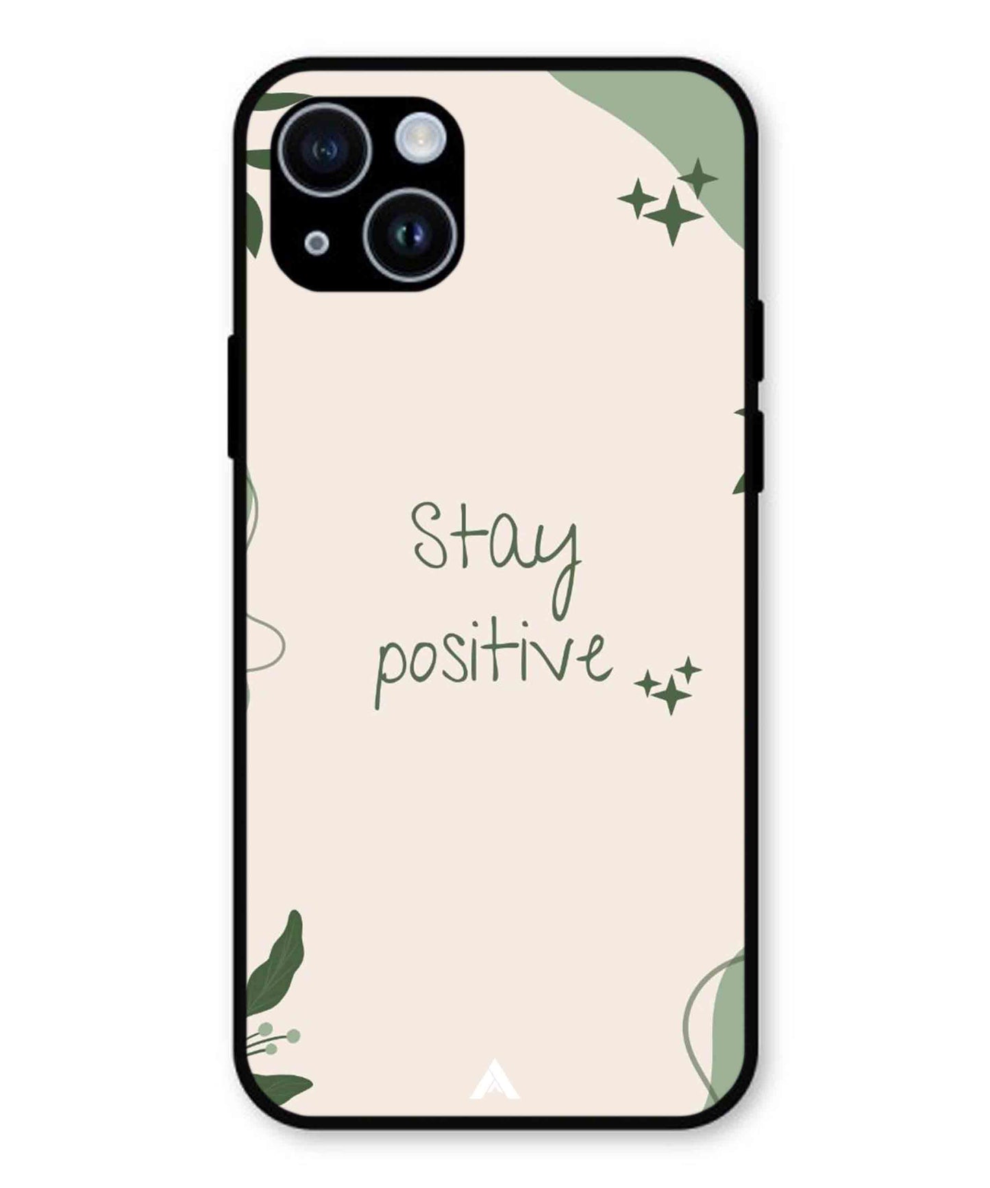 Stay Positive 1 Metal Back Cover Phone Case for iPhone 14